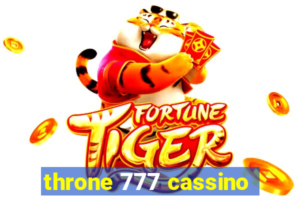 throne 777 cassino